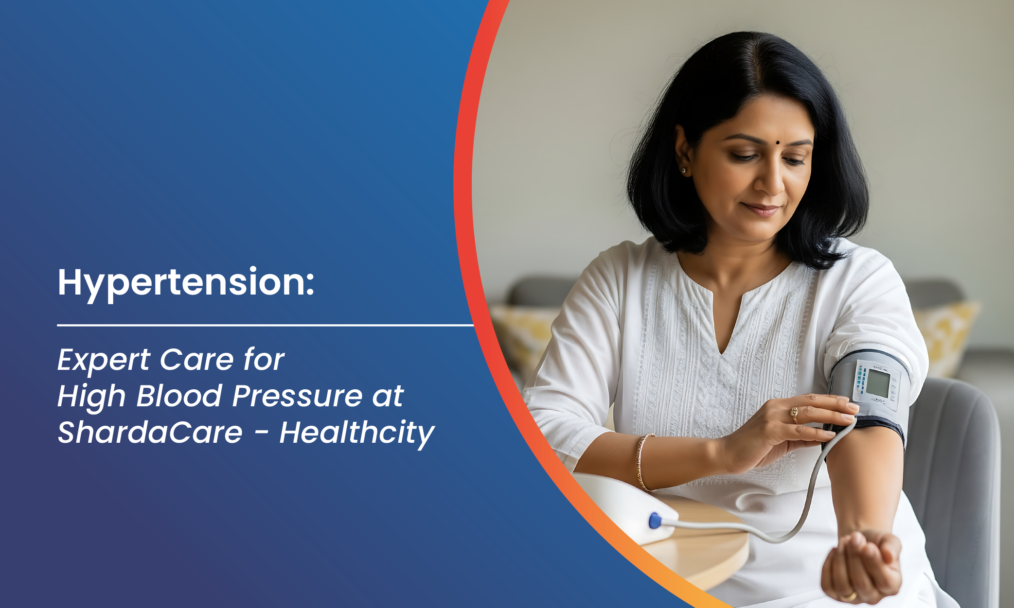 Hypertension: Expert Care for High Blood Pressure at ShardaCare - Healthcity