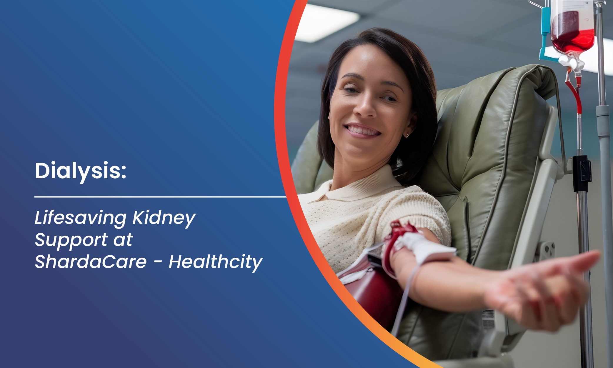 Dialysis: Lifesaving Kidney Support at ShardaCare - Healthcity
